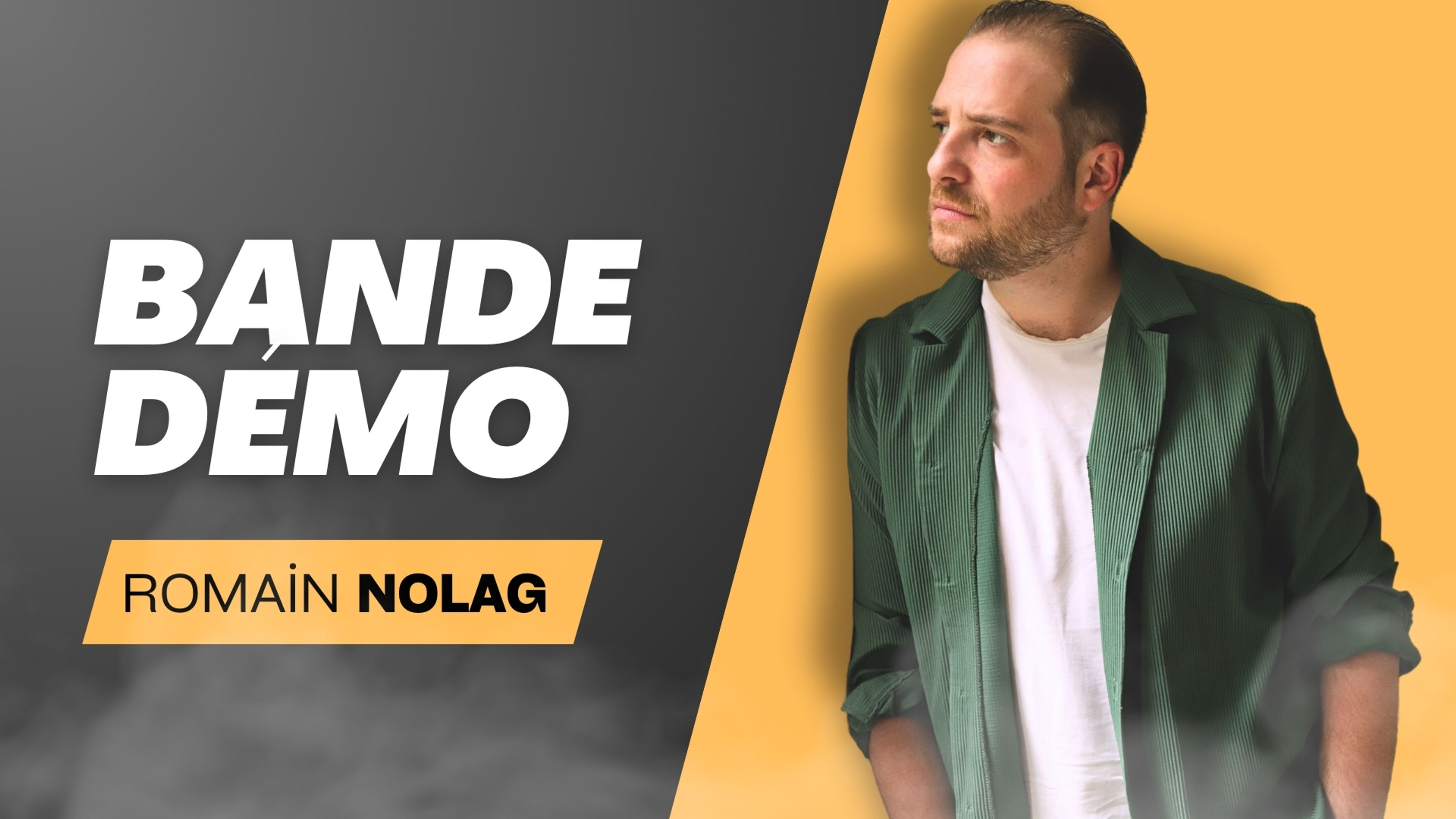 BANDE DÉMO 2025 - ROMAIN NOLAG